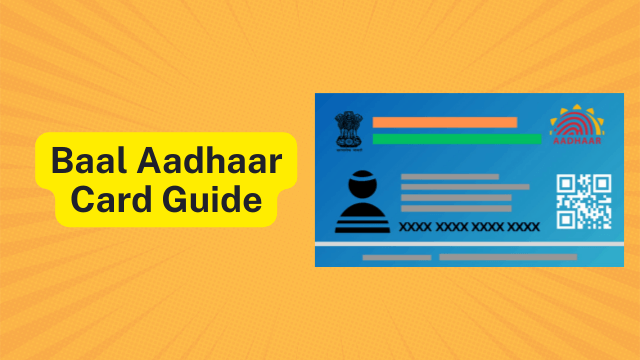 Baal Aadhaar Card for Children Under 5: Complete Enrollment Guide baal aadhaar card guide